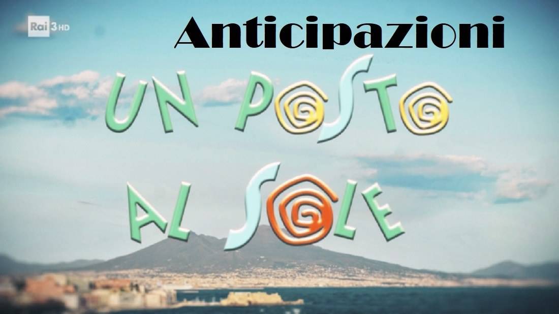 Un Posto Al sole : anticipazioni